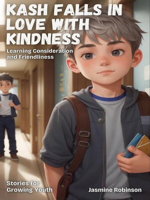 cover image of Kash Falls in Love with Kindness